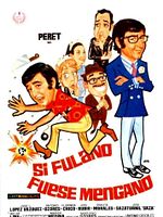 Cartel de Si Fulano fuese Mengano