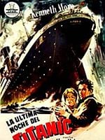 Cartel de La última noche del Titanic
