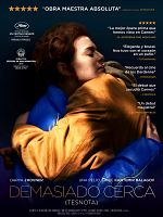 Cartel de Demasiado cerca (Tesnota)