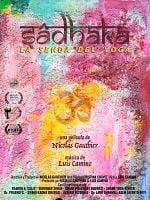 Cartel de Sadhaka: La senda del yoga