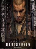 Cartel de El Fotógrafo de Mauthausen