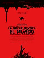 Cartel de La noche devora el mundo