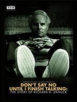 Cartel de No digas no hasta que haya terminado de hablar: La historia de Richard D. Zanuck