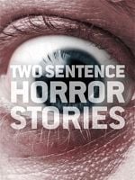 imagen de Two Sentence Horror Stories