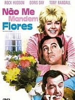 Cartel de No me mandes flores