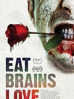 Cartel de Eat, Brains, Love