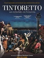 Cartel de Tintoretto: Un rebelde en Venecia