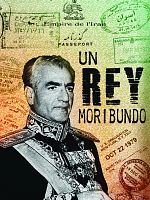 Cartel de Un Rey Moribundo: El Sha de Irán