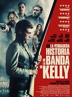 Cartel de La verdadera historia de la banda de Kelly