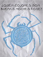 Cartel de ¿Quién cojones son Buenas noches Rose?