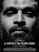 Cartel de La libertad es una palabra grande