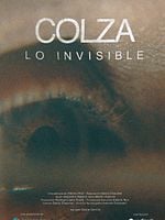 Cartel de Colza, lo invisible