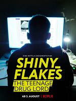 Cartel de Shiny Flakes: El cibernarco adolescente