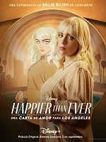 Cartel de Happier Than Ever: Una carta de amor a Los Ángeles