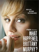 imagen de What Happened, Brittany Murphy?
