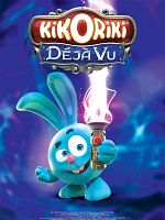 Cartel de Kikoriki: Déjà Vu