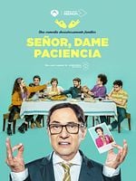 imagen de Señor, dame paciencia