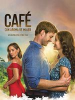 imagen de Café con aroma de mujer