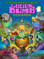 Cartel de El extraordinario viaje de Lucius Dumb