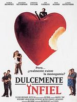 Cartel de Dulcemente infiel