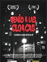 Cartel de Venid a las cloacas: la historia de la Banda Trapera del Río