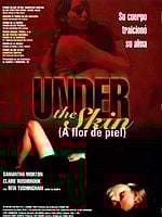 Cartel de Under the skin (A flor de piel)