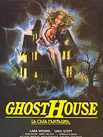 Cartel de Ghost House, La casa fantasma
