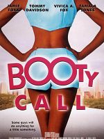 Cartel de Booty call, sexo sí... pero seguro