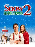 Cartel de Snow 2: Brain Freeze