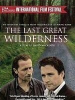 Cartel de The last great wilderness