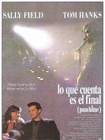 Cartel de Lo que cuenta es el final