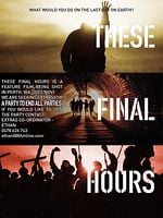 Cartel de These Final Hours