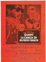 Cartel de Quiero la cabeza de Alfredo García