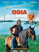 Cartel de Todo el mundo odia a Johan