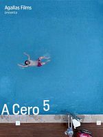Cartel de A cero. 5