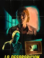 Cartel de La desaparición