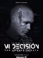 Cartel de Mi Decisión, por Andrés Iniesta