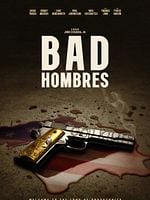 Cartel de Bad Hombres
