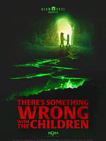 Cartel de There’s Something Wrong With The Children