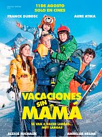 Cartel de Vacaciones sin mamá