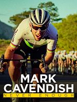 Cartel de Mark Cavendish: Never Enough