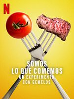 Cartel de Somos lo que comemos: Un experimento con gemelos