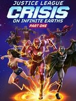 Cartel de Justice League: Crisis On Infinite Earths, Part One