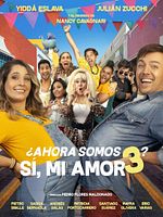Cartel de ¿Ahora Somos 3? Sí, mi amor