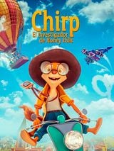 Cartel de Chirp, el investigador de Honey Hills