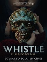 Cartel de Whistle: El silbido del mal