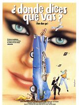 Cartel de ¿Dónde dices que vas?