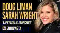 imagen de Doug Liman, Sarah Wright Interview : Barry Seal: El traficante