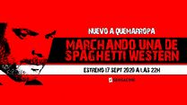 imagen de 'Teaser' 'A Quemarropa 9 - ¡Marchando una de Spaghetti Western!'
