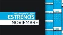 imagen de Avance de estrenos Amazon Prime Video - Noviembre 2021